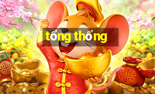 tổng thống