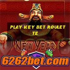 play key bet roulette