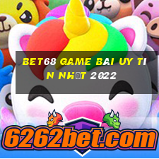 Bet68 Game Bài Uy Tín Nhất 2022