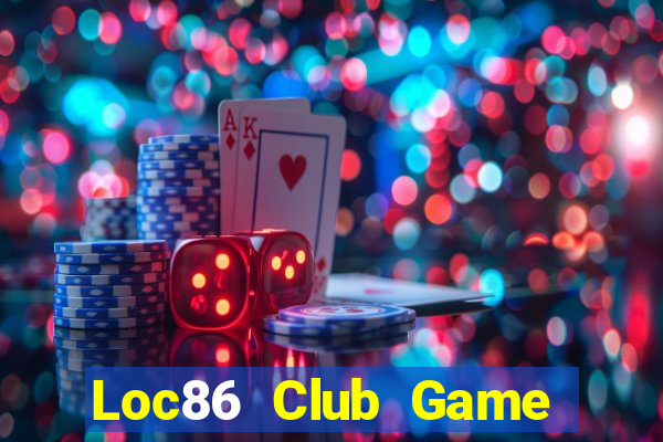 Loc86 Club Game Bài Gunny