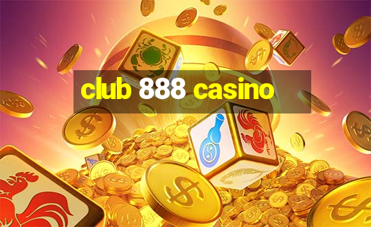 club 888 casino