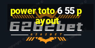 power toto 6 55 payout