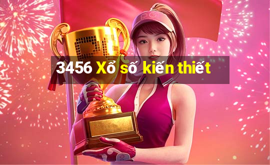 3456 Xổ số kiến thiết