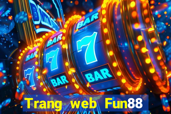 Trang web Fun88 rau bina