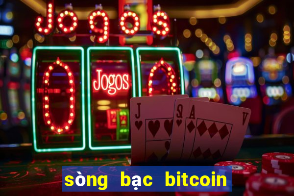 sòng bạc bitcoin trực tiếp