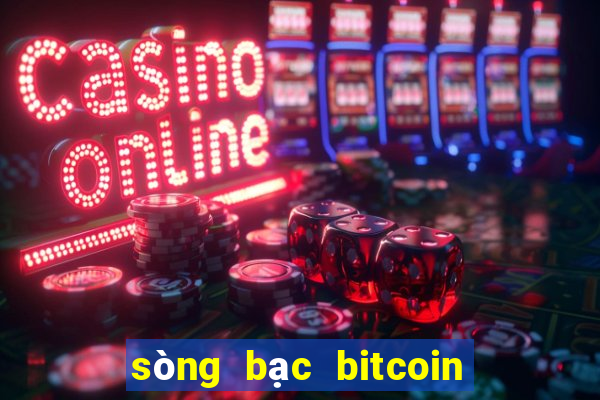 sòng bạc bitcoin trực tiếp