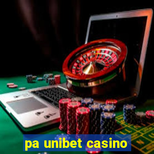 pa unibet casino