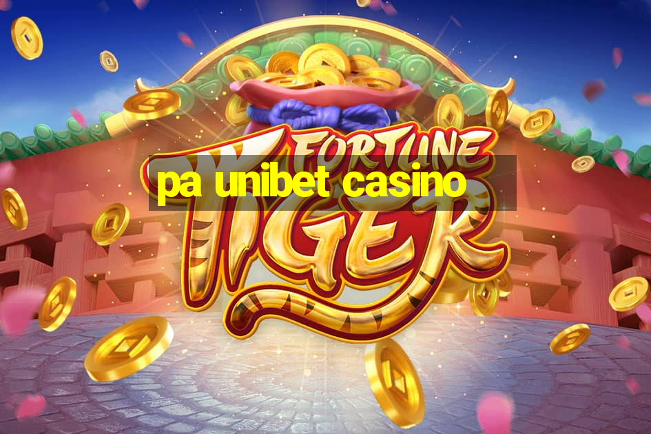 pa unibet casino