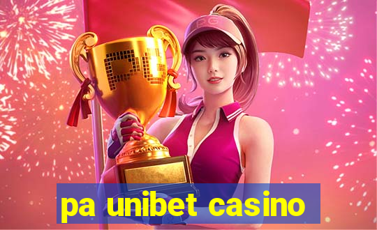 pa unibet casino