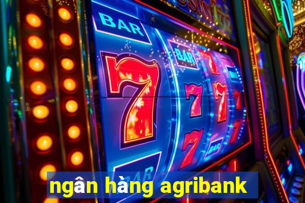 ngân hàng agribank