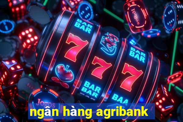 ngân hàng agribank