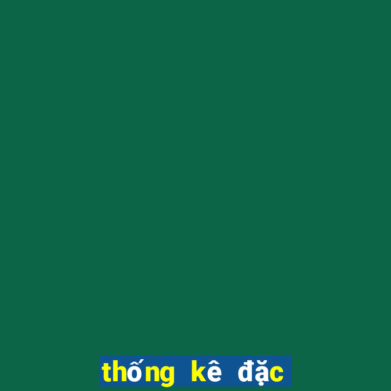 thong ke dac biet theo tong