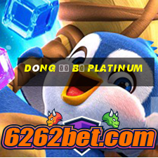 Dòng đổ bộ Platinum