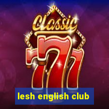 lesh english club