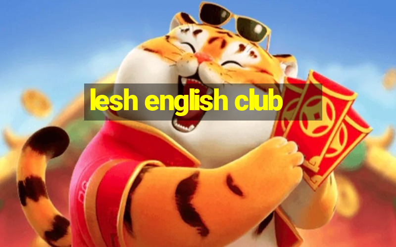 lesh english club