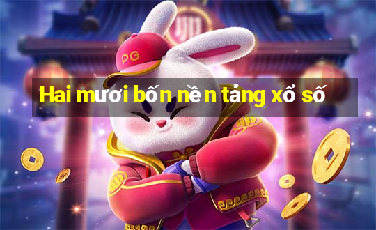 Hai mươi bốn nền tảng xổ số