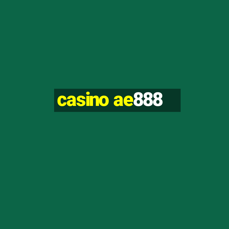 casino ae888