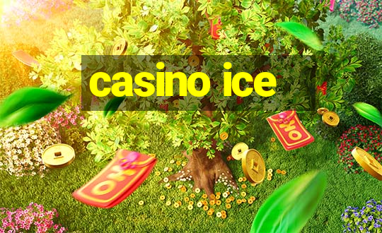 casino ice