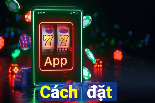 Cách đặt cược XSBDI ngày 27