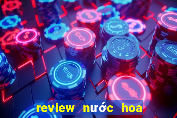 review nước hoa club de nuit