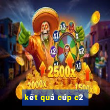 kết quả cúp c2