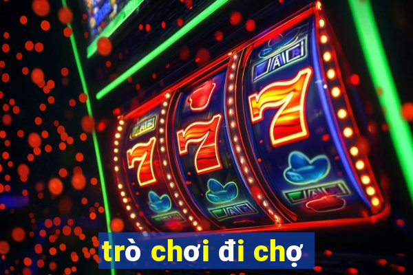 trò chơi đi chợ