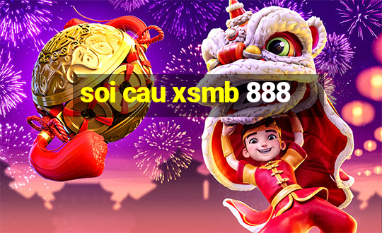 soi cau xsmb 888