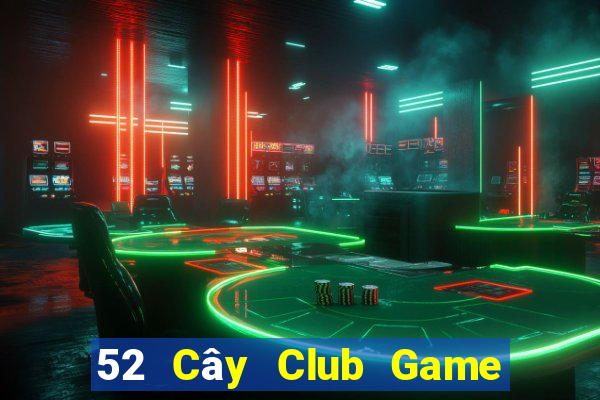 52 Cây Club Game Bài Rio