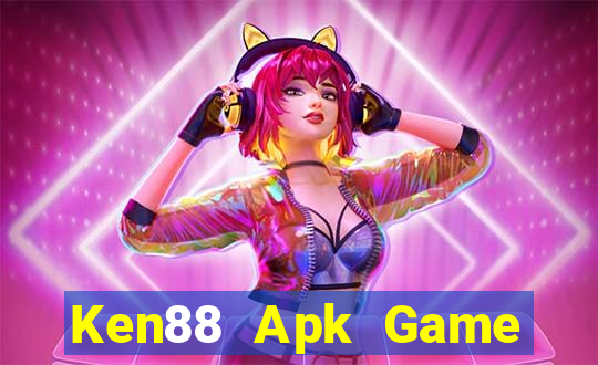 Ken88 Apk Game Bài Đổi Thưởng