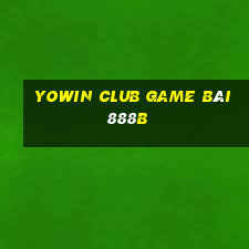 Yowin Club Game Bài 888B