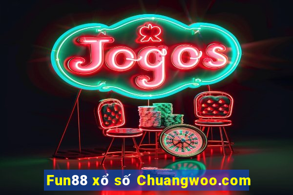 Fun88 xổ số Chuangwoo.com