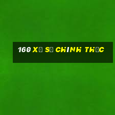 160 Xổ số chính thức