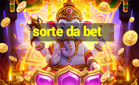 sorte da bet