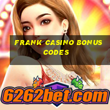 frank casino bonus codes