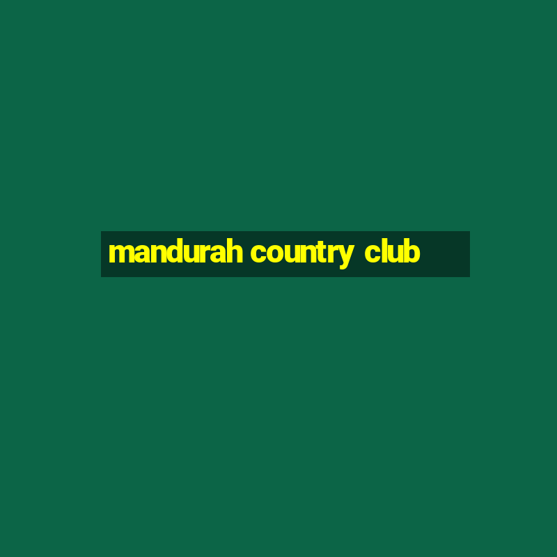 mandurah country club