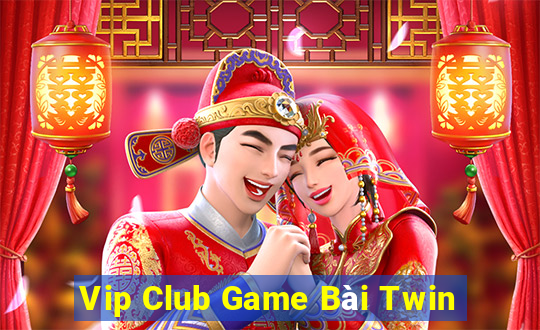 Vip Club Game Bài Twin