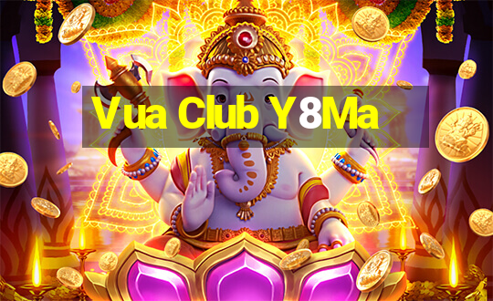 Vua Club Y8Ma