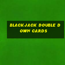 blackjack double down cards