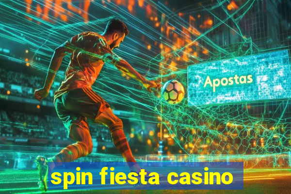 spin fiesta casino