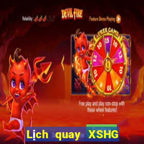 Lịch quay XSHG ngày 27