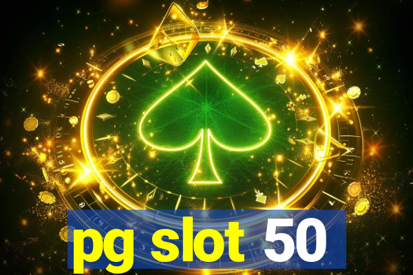 pg slot 50