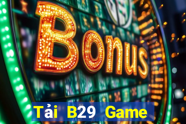 Tải B29 Game Bài 888