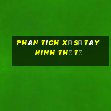 Phân tích xổ số Tây Ninh thứ tư