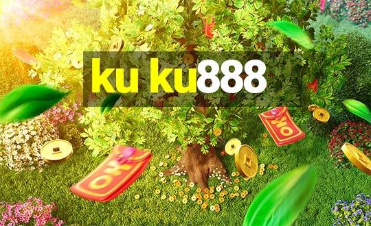 ku ku888