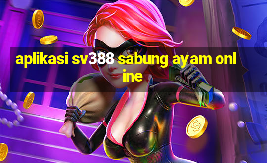 aplikasi sv388 sabung ayam online