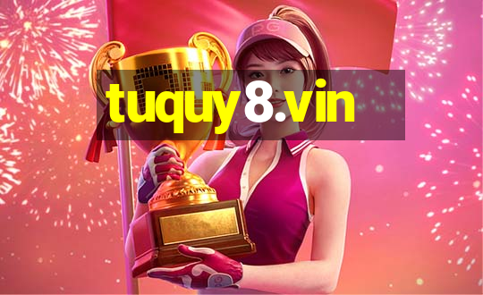 tuquy8.vin