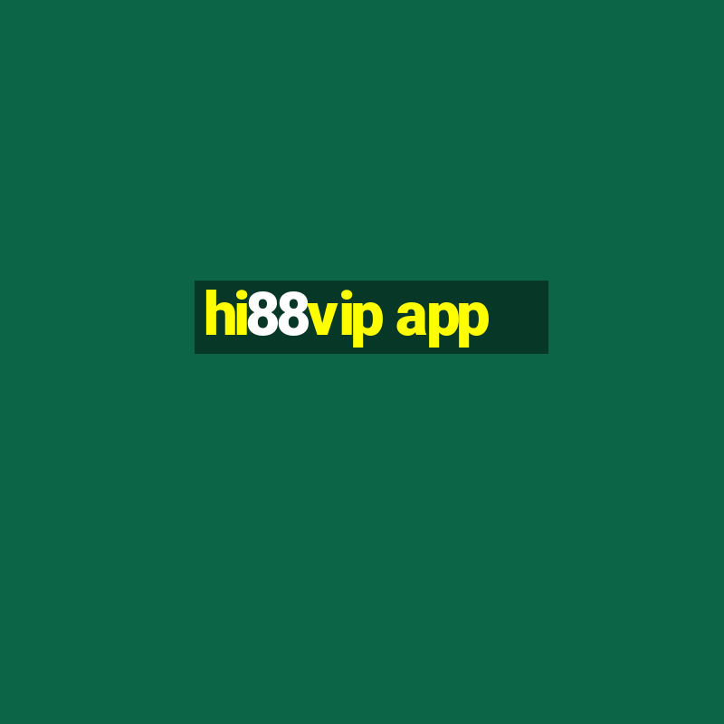 hi88vip app