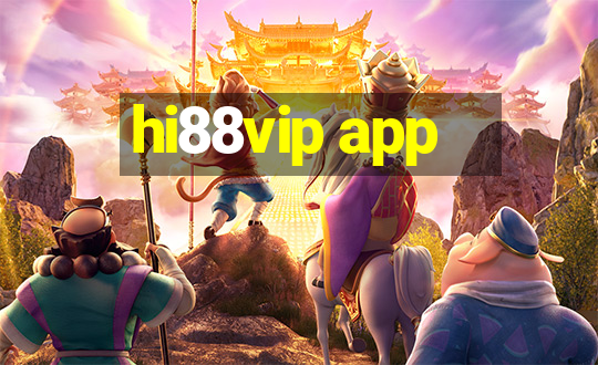 hi88vip app