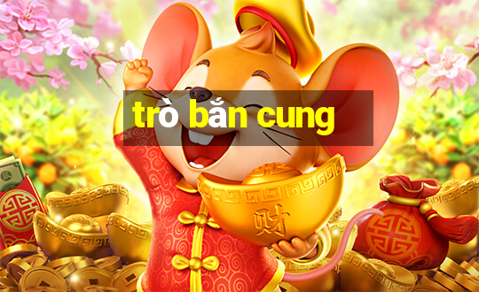 trò bắn cung