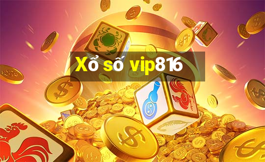 Xổ số vip816